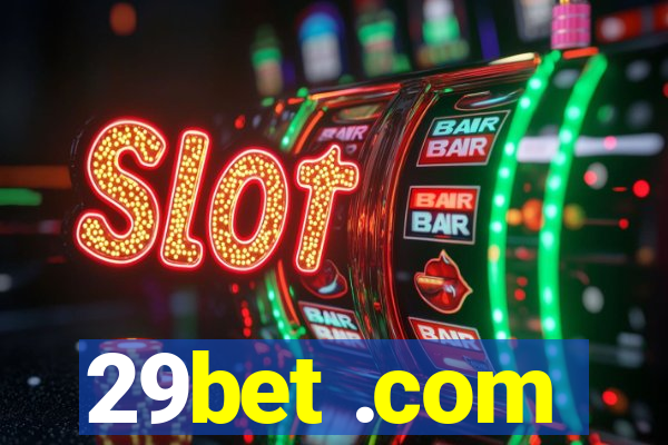 29bet .com